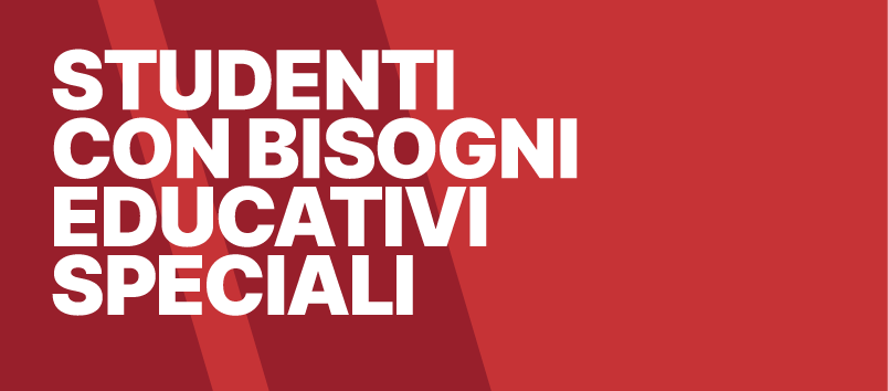 STUDENTI CON BISOGNI EDUCATIVI SPECIALI